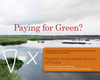 Paying for Green